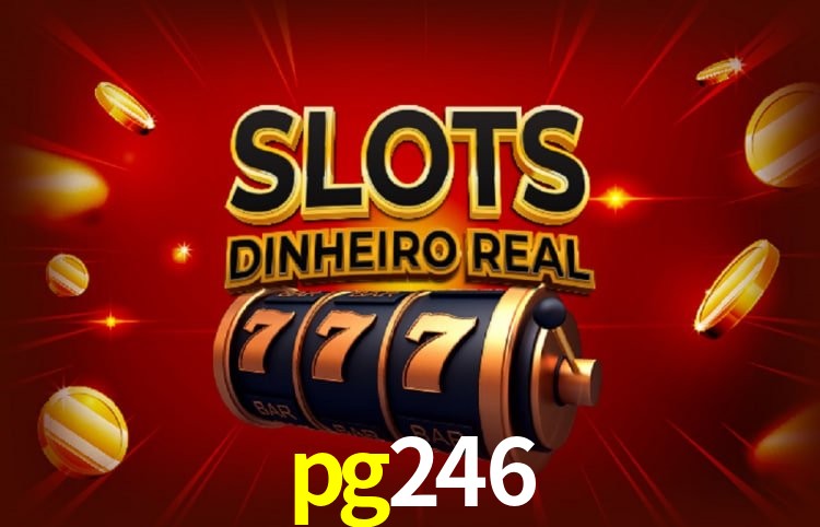Jogos populares e pagamentos rápidos na pg246